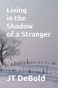 Paperback Living in the Shadow of a Stranger Book