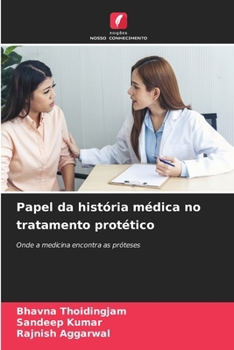 Paperback Papel da história médica no tratamento protético [Portuguese] Book