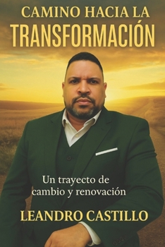 Paperback Camino hacia la transformación.: Encuentro con Jesús. [Spanish] Book