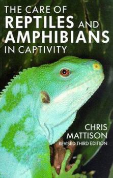 Paperback The Care of Reptiles and Amphibians in Captivity Book