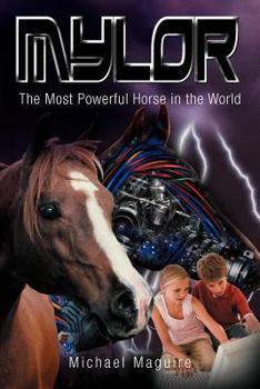 Paperback Mylor: The Most Powerful Horse in the World Book