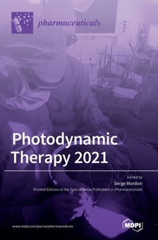 Hardcover Photodynamic Therapy 2021 Book