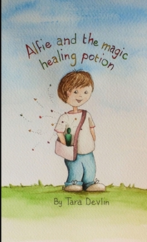 Paperback Alfie and the Magic Healing Potion Book