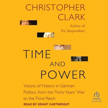 MP3 CD Time and Power: Visions of History in German Politics, from the Thirty Years' War to the Third Reich Book