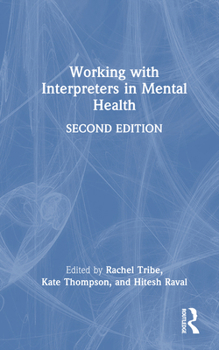 Hardcover Working with Interpreters in Mental Health Book