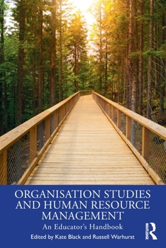 Paperback Organisation Studies and Human Resource Management: An Educator's Handbook Book