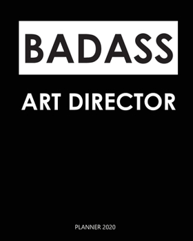 Badass Planner 2020 :  art director: Monthly Schedule Organizer - Agenda Planner 2020, 12Months Calendar, Appointment Notebook, Monthly Planner, To Do List. Gift for Coworker.