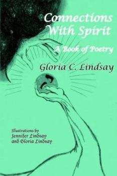 Paperback Connections With Spirit: A Book of Poetry Book