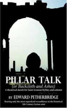 Paperback Pillar Talk: Or Backcloth and Ashes Book