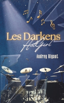 Paperback Les Darkens #2: Hotgirl [French] Book