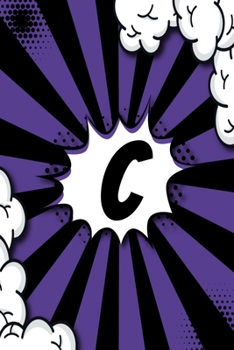 Paperback C - Sketchbook: Personalized Blank Sketchbook Customized With Monogram Letter C Comic Book Style Pop Art Initials For Names Starting W Book