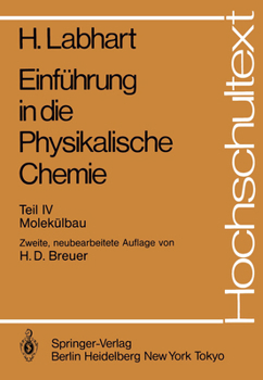 Paperback Einführung in Die Physikalische Chemie: Teil IV: Molekülbau [German] Book