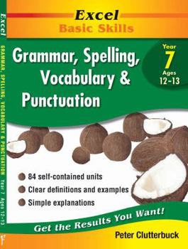 Paperback Excel Year 7 Grammar, Spelling, Vocabulary & Punctuation Book