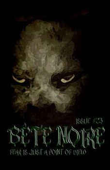Bete Noire Isse #23 - Book #23 of the Bete Noire