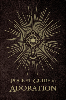 Paperback Pocket Guide to Adoration Book