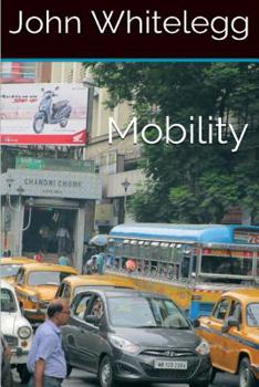 Paperback Mobility: A new urban design and transport planning philosophy for a sustainable future Book