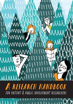 Paperback A Research Handbook for Patient and Public Involvement Researchers Book