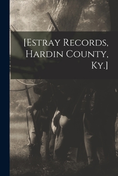 Paperback [Estray Records, Hardin County, Ky.] Book