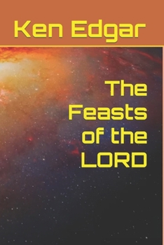 Paperback The Feasts of the LORD Book
