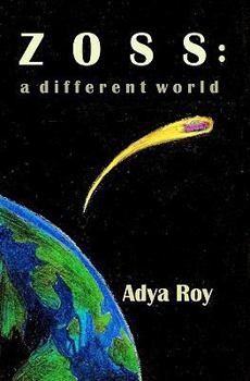 Paperback Zoss - A Different World: We are not alone! Book