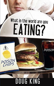 Paperback What in the World Are You Eating? Book