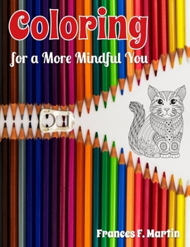 Paperback Coloring for a More Mindful You Book