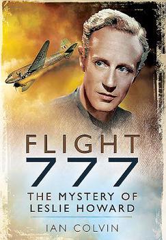 Paperback Flight 777: The Mystery of Leslie Howard Book