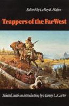 Paperback Trappers of the Far West: Sixteen Biographical Sketches Book