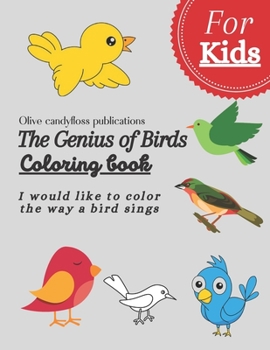 the-genius-of-birds-coloring-book-for-kids: Bird lover kids coloring book with lots of fun and colorful birds