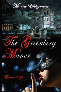 Paperback The Greenberg Manor: Eternal Life: Eternal Life Book