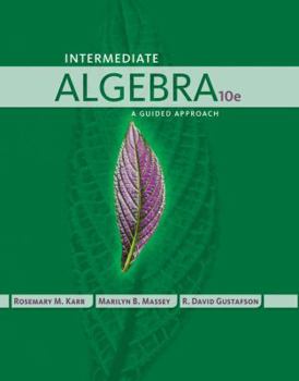 Paperback Intermediate Algebra: A Guided Approach Book