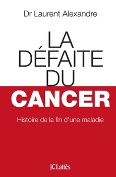 Paperback La Défaite du cancer [French] Book