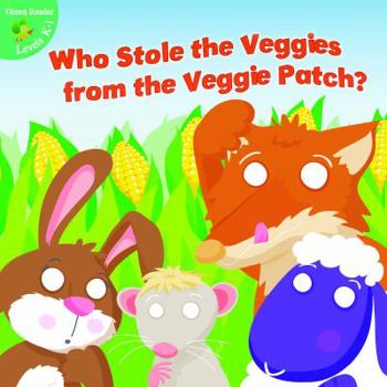 Paperback Who Stole the Veggies from the Veggie Patch? Book