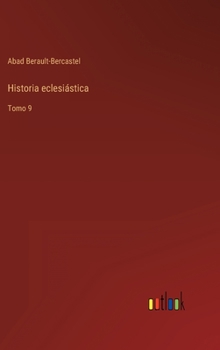 Hardcover Historia eclesiástica: Tomo 9 [Spanish] Book