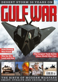 Paperback The Gulf War: Desert Storm 30 Years on Book