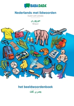 Paperback Nederlands met lidwoorden - Mirpuri (in arabic script), het beeldwoordenboek: BABADADA Dutch with articles - Mirpuri (in arabic script), visual dictio [Dutch] Book