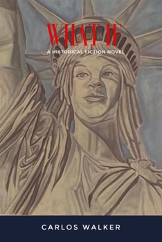 Paperback What If: A Historical Fiction Novel Book