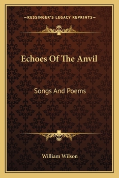 Paperback Echoes Of The Anvil: Songs And Poems Book