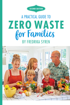 Paperback Zero Waste for Families: A Practical Guide Book