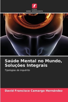 Paperback Saúde Mental no Mundo, Soluções Integrais [Portuguese] Book