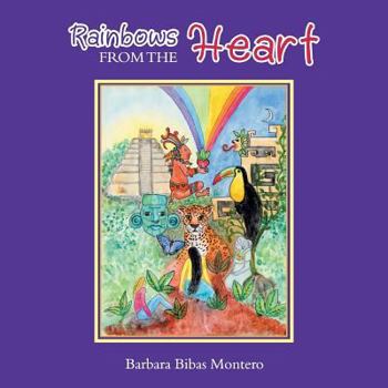 Paperback Rainbows from the Heart Book