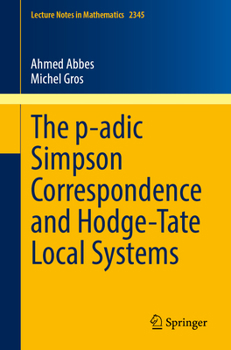 Paperback The P-Adic Simpson Correspondence and Hodge-Tate Local Systems Book