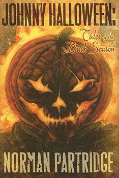 Hardcover Johnny Halloween: Tales of the Dark Season Book
