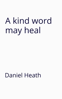 A kind word may heal