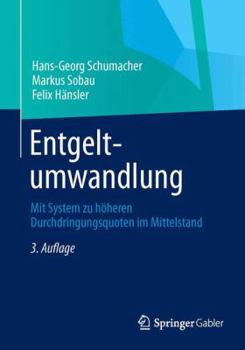Paperback Entgeltumwandlung: Mit System Zu Höheren Durchdringungsquoten Im Mittelstand [German] Book