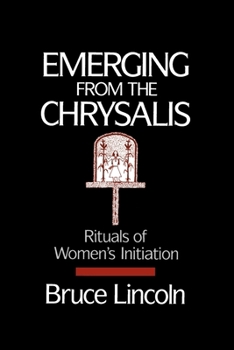 Paperback Emerging from the Chrysalis: Rituals of Women's Initiation Book