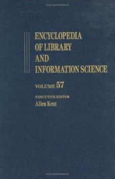 Encyclopedia of Library and Information Science: Volume 57 - Supplement 20: Artificial Intelligence and Machine Learning Approaches to Fraud Investigations to Visual Search in Modern Human-Computer In