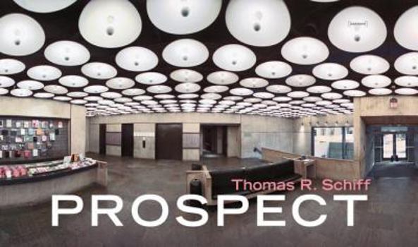 Hardcover Thomas R. Schiff: Prospect Book