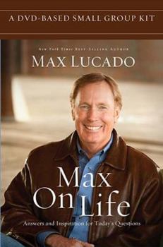 Paperback Max on Life DVD-Based Small Group Kit: Answers and Insights to Your Most Important Questions [With DVD] Book