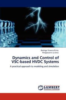 Paperback Dynamics and Control of VSC-based HVDC Systems Book